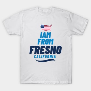 I am from Fresno | American Lovers T-Shirt